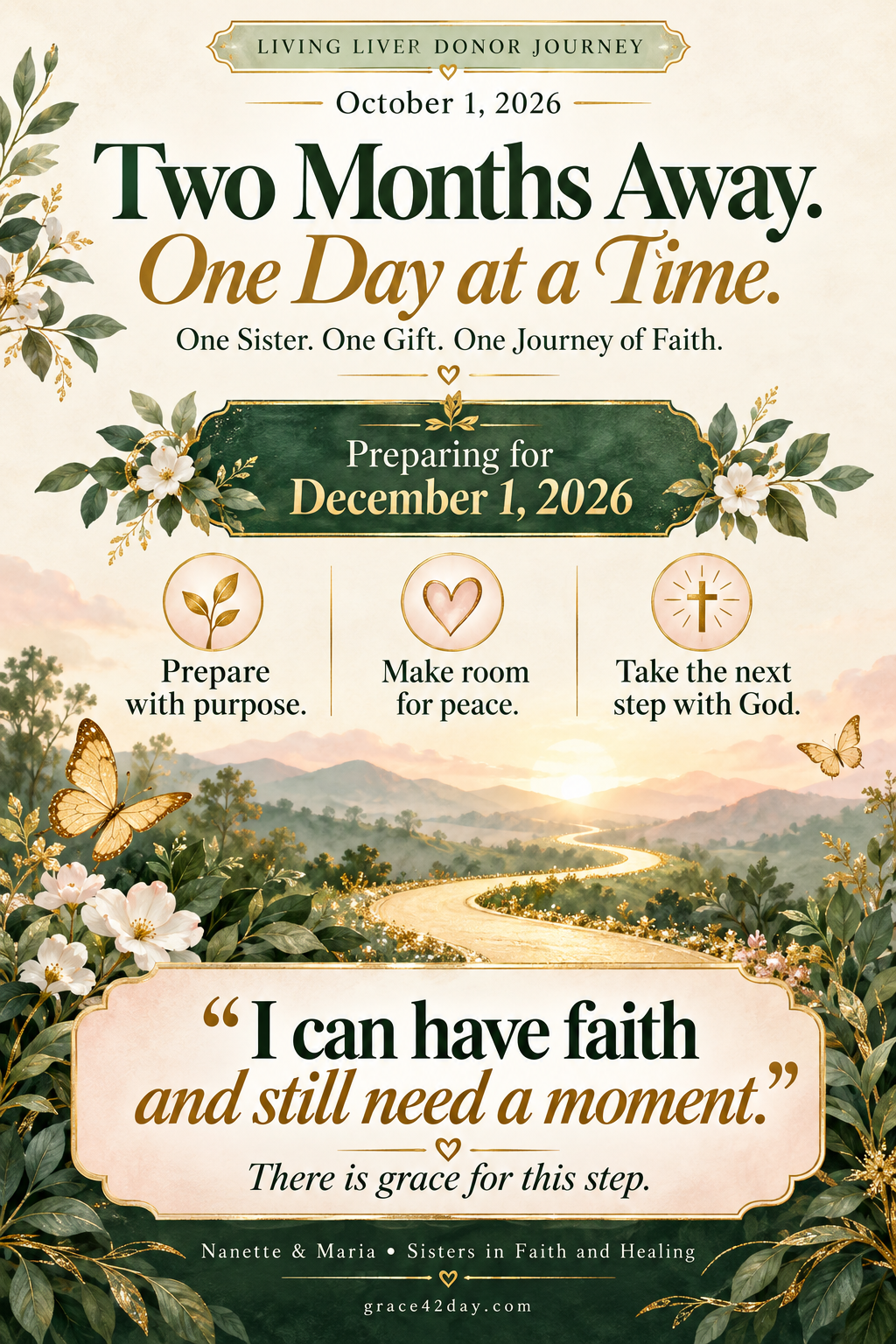 October 1 Living Liver Donor Journey infographic: Two Months Away. One Day at a Time. Prepare with purpose, make room for peace, and take the next step with God.