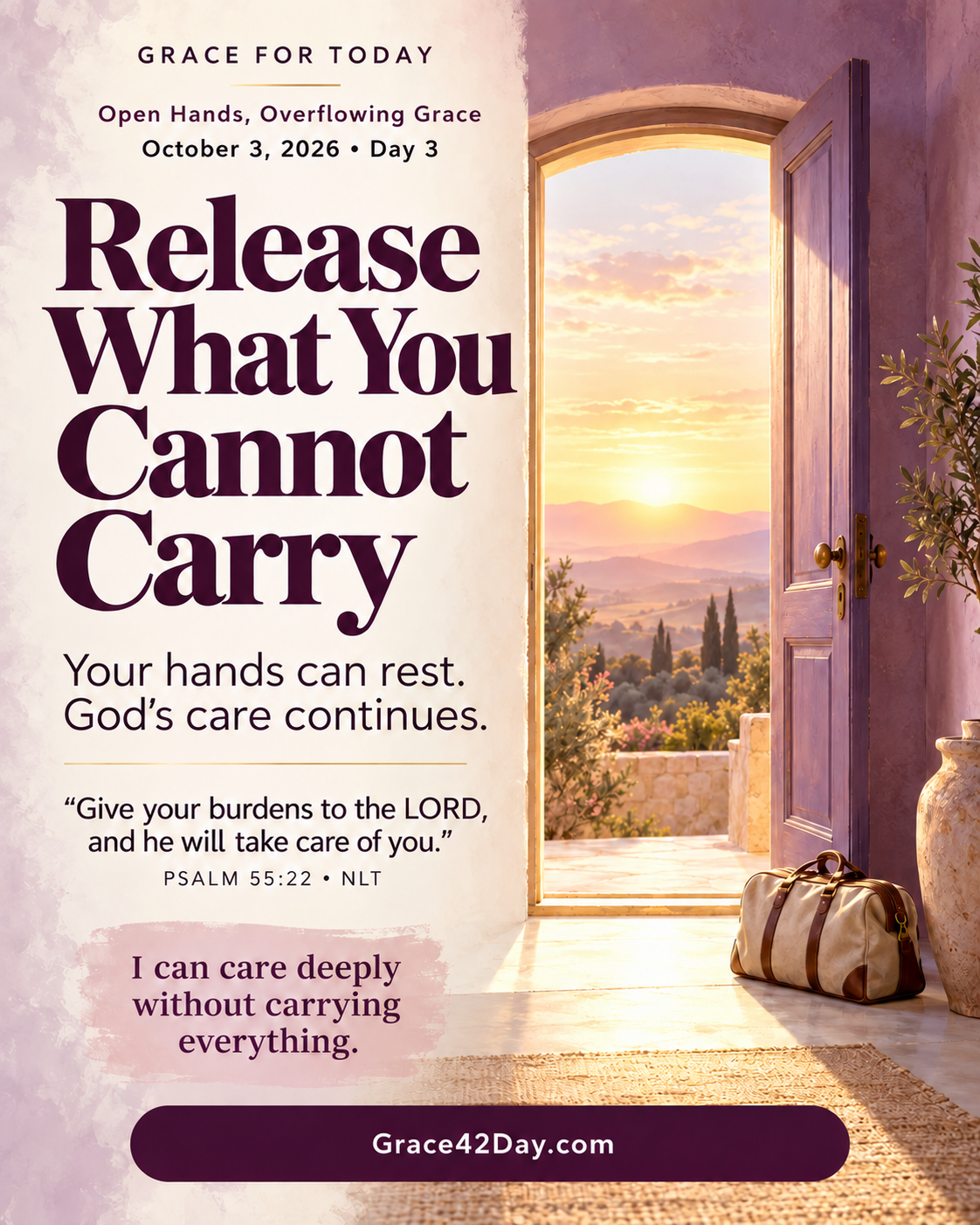 October 3 Grace For Today: Release What You Cannot Carry
