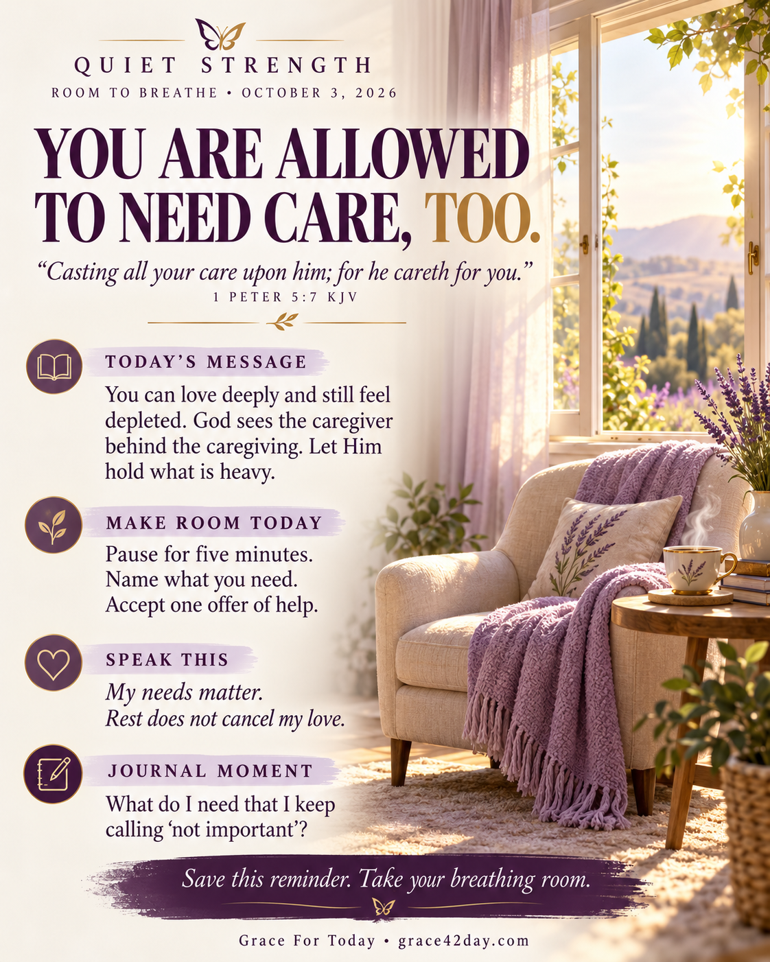 October 3 Quiet Strength: You Are Allowed to Need Care, Too