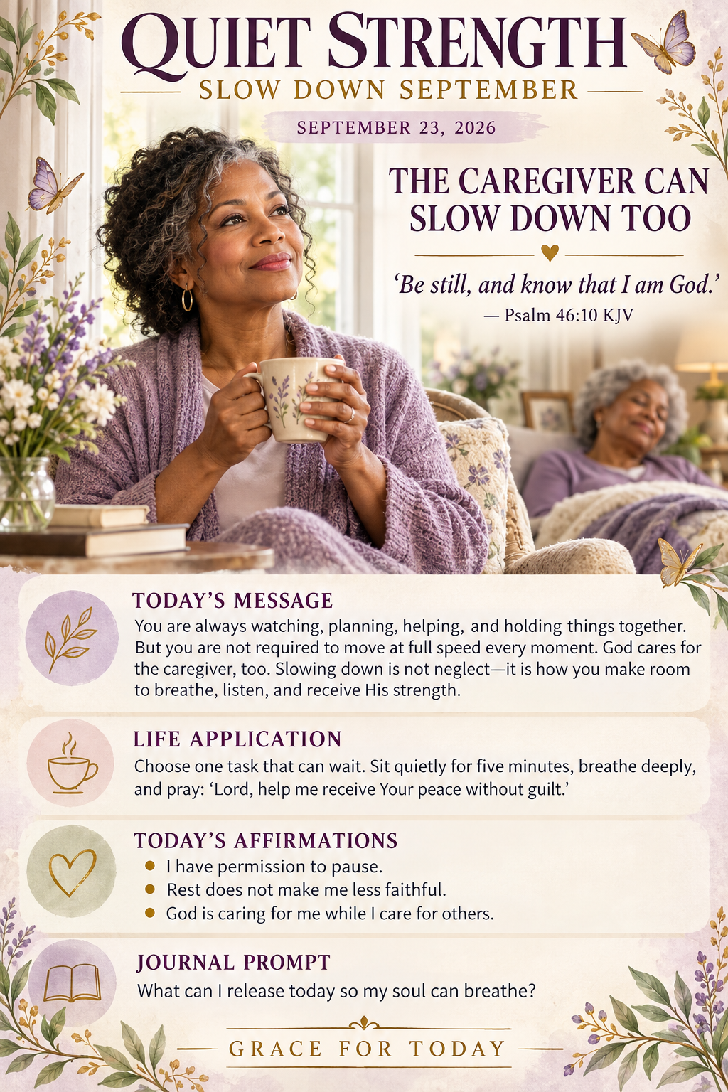 Quiet Strength Slow Down September caregiver devotional for September 23, 2026 — The Caregiver Can Slow Down Too